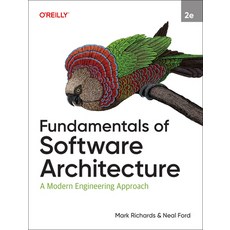 (영문도서) Fundamentals of Software Architecture: A Modern Engineering Approach Paperback, O''Reilly Media, English, 9781098175511 O'Reilly Media, English, 9781098175511