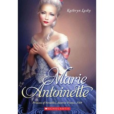 Marie Antoinette:Princess of Versailles Austria-France 1769, Scholastic Paperbacks