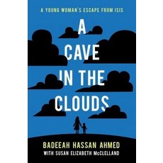 A Cave in the Clouds:A Young Woman's Escape from Isis, Annick Press
