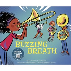 Buzzing Breath (The Physics of Music) (Picture Book Library Binding)