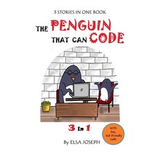 (영문도서) The Penguin That Can Code: 3 in 1 Paperback, Independently Published, English, 9798504379739