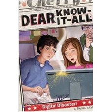 Dear Know-It-All #6 : Digital Disaster!, Simon Spotlight
