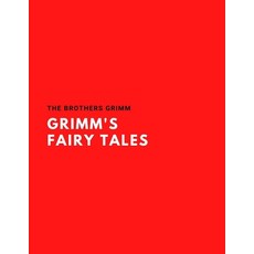 Grimm's Fairy Tales Paperback, Independently Published