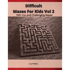Difficult Mazes For Kids Vol 2: 100+ Fun and Challenging Mazes Paperback, Mazes Draw America, English, 9781801410854