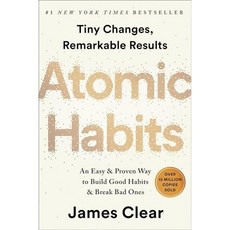 Atomic Habits An Easy Proven Way to Build Good Habits Break Bad Ones