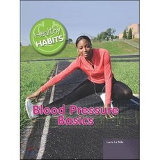 Blood Pressure Basics, Rosen Pub Group