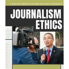 (영문도서) Journalism Ethics Paperback, PowerKids Press, English, 9781538346105