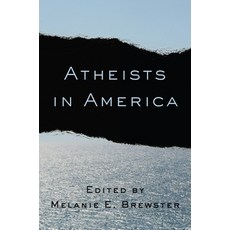 (영문도서) Atheists in America Hardcover, Columbia University Press, English, 9780231163583