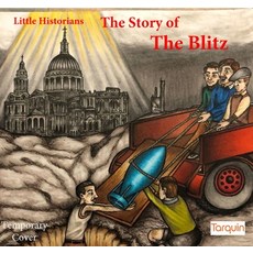 The Blitz: A Big Story for Little Historians Paperback, Tarquin Group, English, 9781913565169