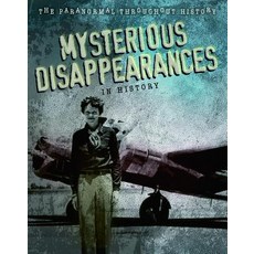 Mysterious Disappearances in History Library Binding, Rosen Central