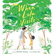 When Lola Visits, Katherine Tegen Books