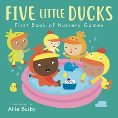 Five Little Ducks - First Book of Nursery Games Board Books, Child's Play International, English, 9781786284105