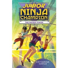 Junior Ninja Champion: The Fastest Finish Hardcover, Houghton Mifflin, English, 9781328859013