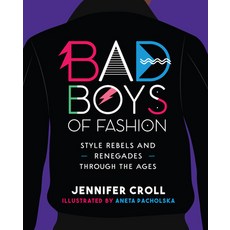 (영문도서) Bad Boys of Fashion: Style Rebels and Renegades Through the Ages Paperback, Annick Press, English, 9781773212425