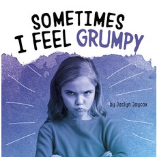 Sometimes I Feel Grumpy Paperback, Pebble Books