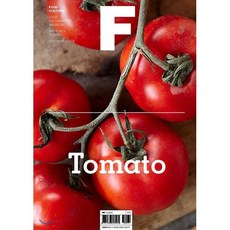 매거진 F 9월호 No.4 Tomato 한글판 : 푸드 다큐멘터리 매거진, 제이오에이치