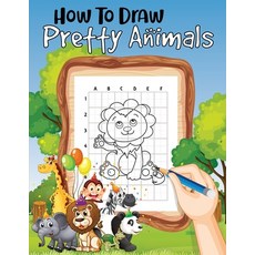 How to Draw Pretty Animals: A Step-by-Step Drawing and Activity Book for Kids to Learn to Draw Cute ... Paperback, Bookflow, English, 9785374686852