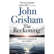 The Reckoning the electrifying new novel from bestseller John Grisham