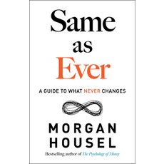 (영문도서) Same as Ever: A Guide to What Never Changes Hardcover, Portfolio, English, 9780593332702