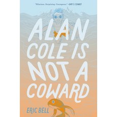 (영문도서) Alan Cole Is Not a Coward Prebound, Turtleback, English, 9781663628466