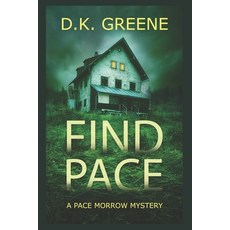 (영문도서) Find Pace: Large Print Edition Paperback, Independently Published - 파인드페이스