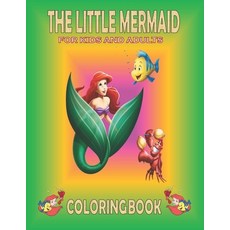 THE LITTLE MERMAID For KIDS And ADULTS Coloring Book: Fun Gift For Everyone Who Loves This Hedgehog ... Paperback, Independently Published, English, 9798719655017