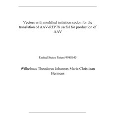 Vectors with modified initiation codon for the translation of AAV-REP78 useful for production of AAV... Paperback, Independently Published, English, 9798576409433