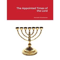 The Appointed Times of the Lord Paperback, Lulu.com, English, 9781716444043