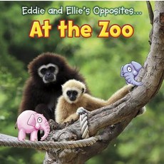 (영문도서) Eddie and Ellie's Opposites at the Zoo Library Binding, Raintree, English, 9781410953407