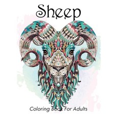Sheep Coloring Book for Adults: An Adult Coloring Book of 50 Adult Coloring Pages with Relaxing Shee... Paperback, Independently Published