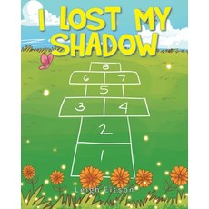 I Lost My Shadow Paperback, Christian Faith Publishing, Inc