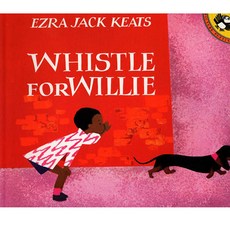 Whistle for Willie 휘파람을 불어요 영어동화책, 단품