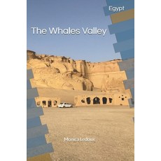 (영문도서) Egypt: The Whales Valley Paperback, Monica LeDoux, English, 9798218513931
