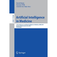 Artificial Intelligence in Medicine: 17th Conference on Artificial Intelligence in Medicine Aime 20... Paperback, Springer