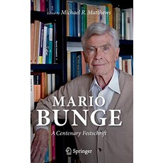 Mario Bunge A Centenary Festschrift