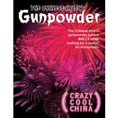 (영문도서) The Chinese Invent Gunpowder Paperback, Rosen Publishing Group, English, 9781499469189