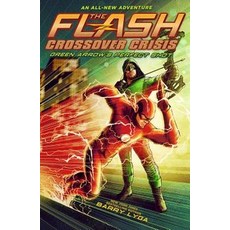 The Flash:Green Arrow's Perfect Shot (Crossover Crisis #1), Amulet Books