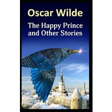 (영문도서) Happy Prince and Other Tales: (Annotated Edition) Paperback, Independently Published, English, 9798507768158