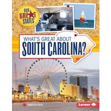 (영문도서) What's Great about South Carolina? Library Binding, Lerner Publications (Tm), English, 9781467738613