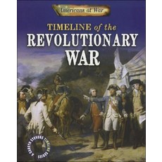 (영문도서) Timeline of the Revolutionary War Hardcover, Turtleback, English, 9781690387848