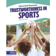 Trustworthiness in Sports Library Binding, Focus Readers, English, 9781635175363