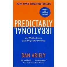 Predictably Irrational:The Hidden Forces That Shape Our Decisions, Harpercollins