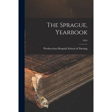 (영문도서) The Sprague Yearbook; 1954 Paperback, Hassell Street Press, English, 9781015152694