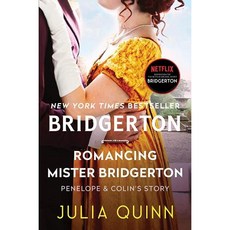 Romancing Mister Bridgerton Penelope Colins Story The Inspiration for Bridgerton Season Three Bridg