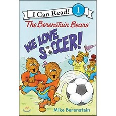 [해외도서]The Berenstain Bears : We Love Soccer!, Harpercollins Childrens Books