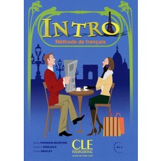 Intro: Methode de Francais:Livre De L'Eleve & CD Audio Livret Transcriptions ET Corriges, Cle International