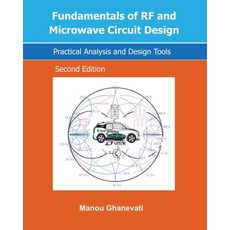 Fundamentals of RF and Microwave Circuit Design: Practical Analysis and Design Tools Paperback, Rfpta, English, 9780578575308