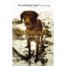 (영문도서) Bashan and I Paperback, Pine Street Books, English, 9780812218336