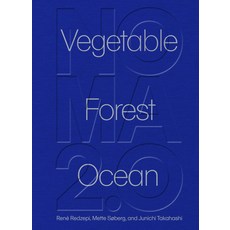 (영문도서) Noma 2.0: Vegetable Forest Ocean Hardcover, Artisan Publishers, English, 9781648291722