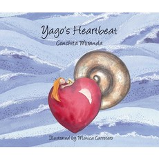 (영문도서) Yago's Heartbeat Hardcover, Cuento de Luz SL, English, 9788493824037